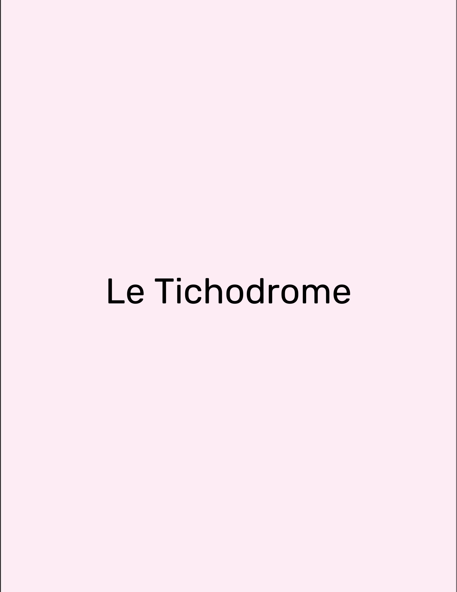 Le Tichodrome